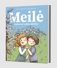 Meilė Lietuvos vaikų akimis