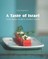 A Taste of Israel - From classic Litvak to modern Israeli