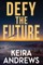 Defy the Future