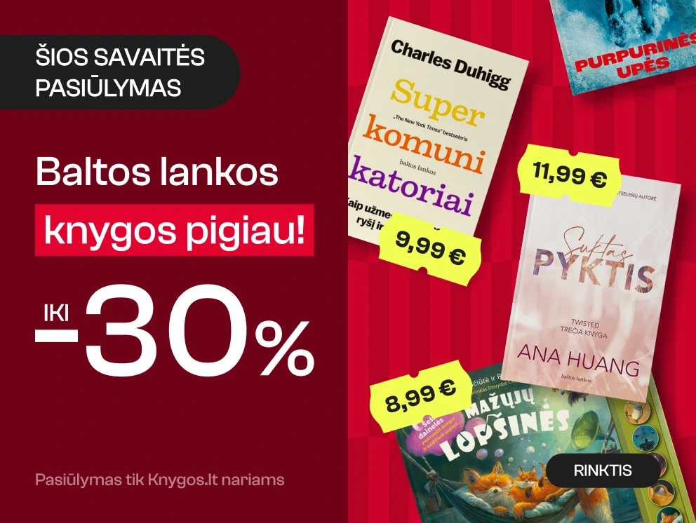 Leidyklos BALTOS LANKOS knygoms iki -30%!