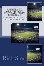 University of Kentucky Football Dirty Joke Book