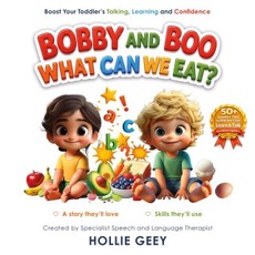 Bobby and Boo: What Can We Eat?