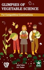 Glimpses of Vegetable Science for Competitive Examinations