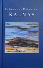 Kalnas. Apsakymai, pamatymai, interviu