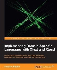 Implementing Domain-Specific Languages with Xtext and Xtend