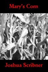 Mary's Corn: A Flash Fiction Story