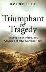Triumphant in Tragedy