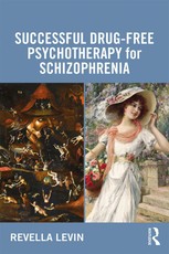 Levin, R: Successful Drug-Free Psychotherapy for Schizophren