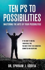 Ten P's to Possibilities