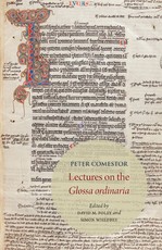 Peter Comestor: Lectures on the Glossa Ordinaria