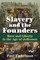 Slavery and the Founders