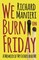 We Burn on Friday