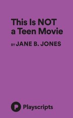 This is NOT a Teen Movie