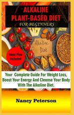 Alkaline Plant-Based Diet for Beginners