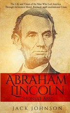 Abraham Lincoln "Honest Abe"