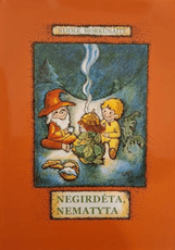 Negirdėta, nematyta