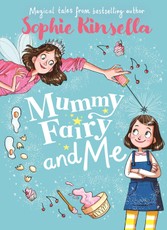 Mummy Fairy and Me
