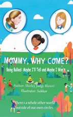 Judge Blount, S: MOMMY, WHY COME?