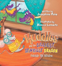 Kuddles and the Silliest, Stinkiest Dragon Outside His Window