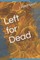 Left for Dead
