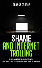 Shame and Internet Trolling
