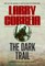 The Dark Trail