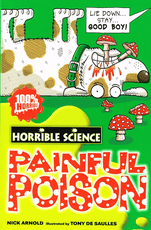 Painful Poison (Horrible Science)