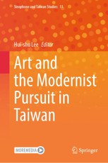 Art and the Modernist Pursuit in Taiwan