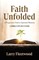 Faith Unfolded