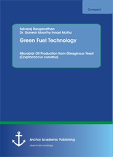 Green Fuel Technology. Microbial Oil Production from Oleaginous Yeast (Cryptococcus curvatus)