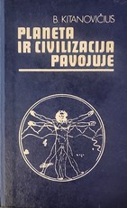 Planeta ir civilizacija pavojuje