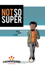 Not So Super Vol. 1
