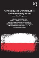 Criminality and Criminal Justice in Contemporary Poland