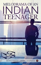 Melodrama of an Indian Teenager