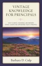 Vintage Knowledge for Principals