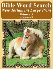 Bible Word Search New Testament Large Print Volume 5