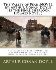 The Valley of Fear .NOVEL by
