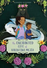 The Enchanted Life of Valentina MejÃ­a