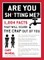 Are You Sh*tting Me?