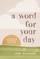 A Word for Your Day