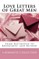 Love Letters of Great Men: The Collection of Love Letters