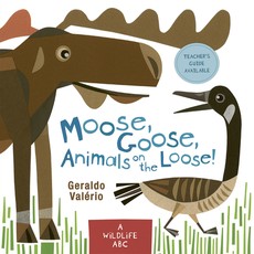 Moose, Goose, Animals on the Loose!