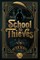 The School for Thieves