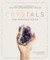 Crystals: The Oracle Deck