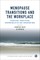 Menopause Transitions and the Workplace