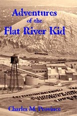 Adventures of the Flat River Kid