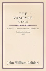 The Vampyre - A Tale