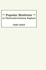 Popular Medicine in 13th-Century England