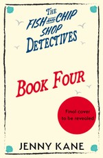 The Fish and Chip Shop Detectives and the Ice Cream Murder