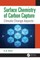 Surface Chemistry of Carbon Capture